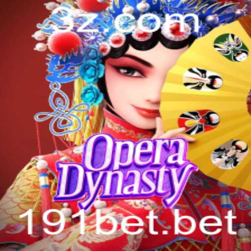 Explorando OperaDynasty e Oportunidades com 191bet