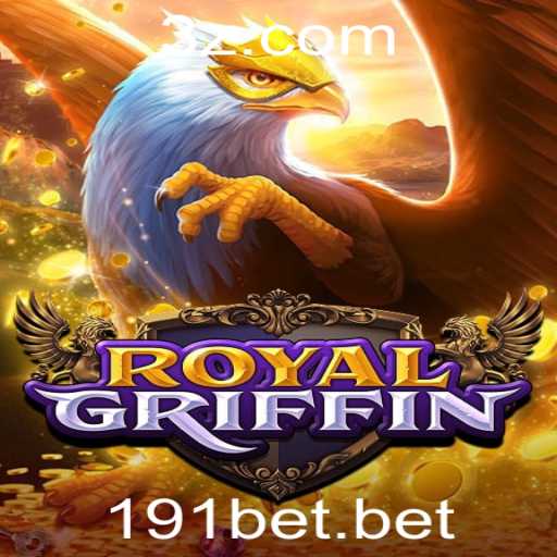 Descubra RoyalGriffin: Um Jogo Inovador no Universo 191bet