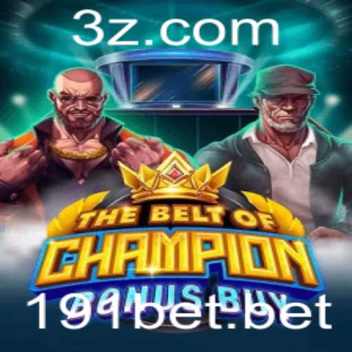 Descubra o Jogo TheBeltOfChampionBonusBuy e como ele se Relaciona com 191bet
